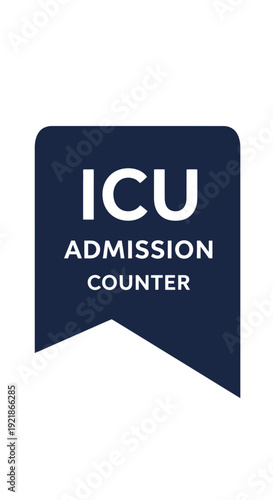 Hospital Intensive Care Unit Admission Counter Sign Icon Illustrating Vital Statistics and Updates
