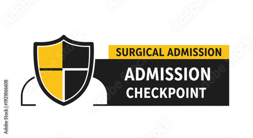 Hospital Surgical Admission Checkpoint Concept Displaying Shield and Information Block