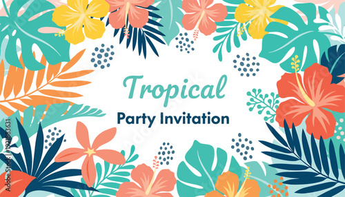 Illustration of vibrant tropical party invitation template with exotic flowers and leaves border