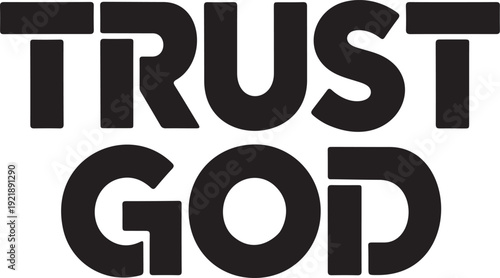 Trust God bold modern typography wall art inspirational faith decor