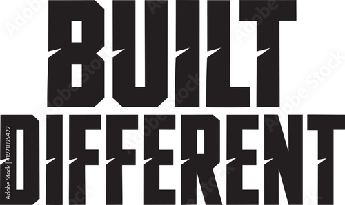 Built Different Bold Motivational Typography