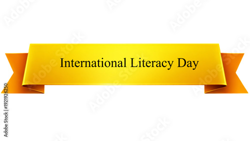 International Literacy Day Golden Ribbon Banner , Glossy Yellow Education Awareness Label with Elegant Typography isolated on transparent background for Learning Campaign