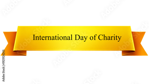 International Day of Charity Golden Ribbon Banner , Glossy Yellow Awareness Label with Elegant Typography isolated on transparent background for Donation Campaigns