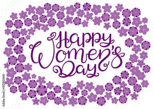 Happy Womens Day hand lettering quote in floral frame. Feminism, women rights, gender equality celebration. Girl power. Written text, brush calligraphy. Vector illustration, design element, graphics.