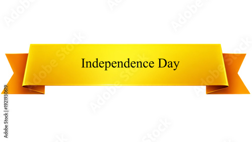 Independence Day Golden Ribbon Banner , Glossy Yellow Scroll Label with Elegant Typography isolated on transparent background for National Holiday Celebration
