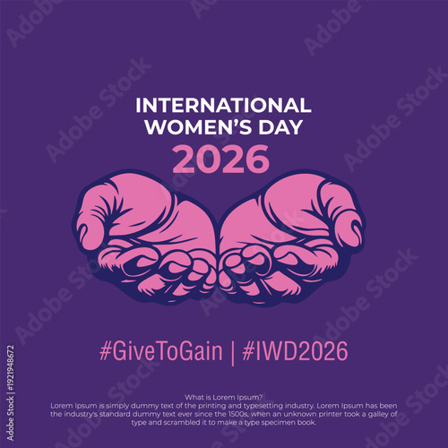8th March. give to gain is the campaign theme of International Women's Day 2026. vector illustration