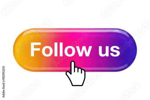 Colorful Follow us Button with Hand Cursor