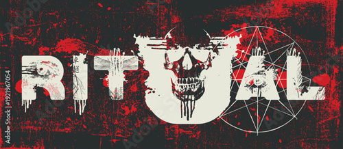 Vector art inscription "Ritual," written in an urban bloody grunge font with a skull and human eyes. Street art. Suitable for posters, music album covers, and T-shirts.