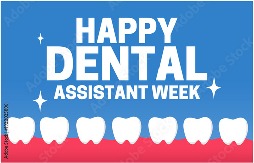 Dental Assistant Week for Better Oral Health