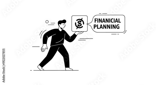 Illustration of a person holding a speech bubble with a dollar sign and the words FINANCIAL PLANNING, symbolizing financial management and strategic investment for future security