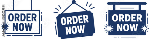 Collection of "Order Now" signs with starburst accents
