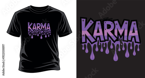 Karma drip graphic design text for t-shirt vector art print templet