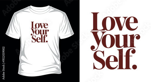Love yourself vintage typography t-shirt design with retro serif font and minimalist layout for apparel