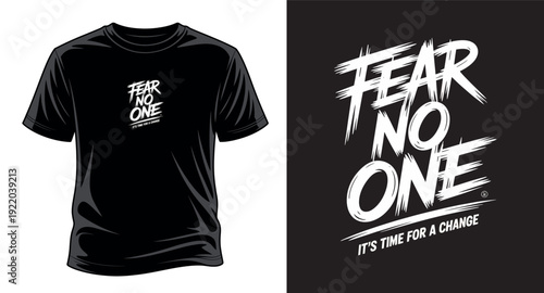 Fear no one graphic design with inspirational slogan for t-shirt print