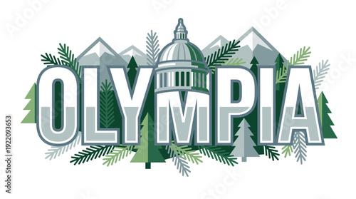 Olympia city typography with state capitol dome and mountains vector illustration