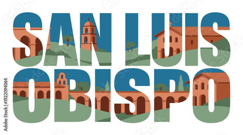 San Luis Obispo text with California mission scenery vector illustration