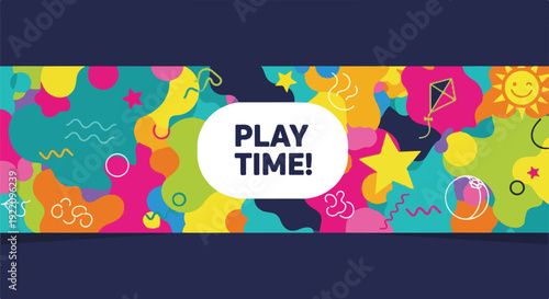 Colorful banner with "PLAY TIME!" text, various shapes, and a happy sun