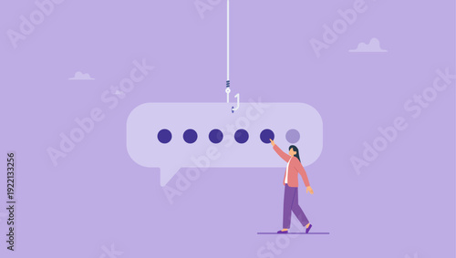 Businesswoman enter password on message bubble with a hook, metaphor for a personal information stealing scam or hacking attempt. Prevention and protection system concept.