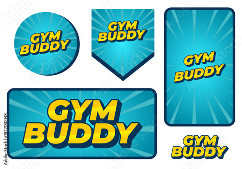 Set of five vibrant blue and yellow gym badges with bold gym buddy text, radial burst backgrounds in various shapes round, shield, rectangle, phone, and sticker.