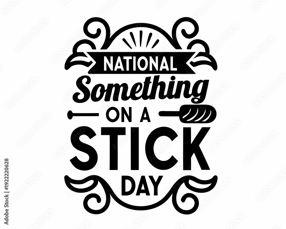 Obraz premium National Something on a Stick Day Vector, Festival Snack Concept Design
