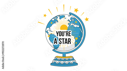 Desktop globe on a stand featuring the motivational quote you are a star with shining sun and celestial symbols.
