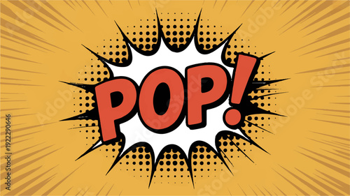 Vibrant comic style pop speech bubble with bold red letters and dynamic yellow background