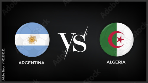 Argentina vs Algeria flag and world map use for FIFA world cup 2026 template banner design.