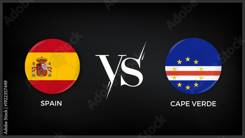 Spain vs Cape Verde flag and world map use for FIFA world cup 2026 template banner design.