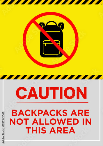 Caution Backpacks Are Not Allowed In This Area