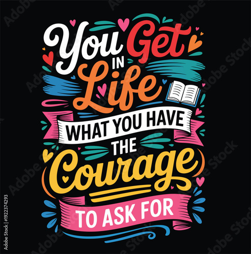Colorful motivational quote about courage with open book life