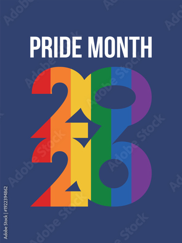 LGBT Pride Month in June. 2026. Lesbian Gay Bisexual Transgender. Celebrated annual. LGBT flag. Rainbow love concept. Human rights and tolerance. Poster, banner and background. Vector illustration