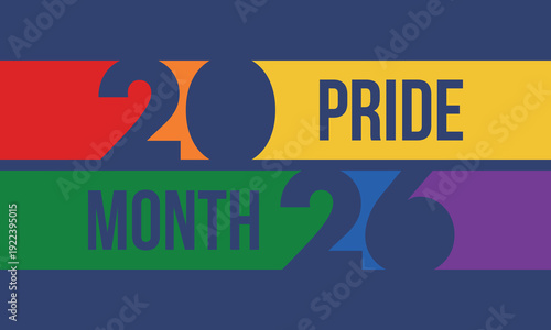 LGBT Pride Month in June. 2026. Lesbian Gay Bisexual Transgender. Celebrated annual. LGBT flag. Rainbow love concept. Human rights and tolerance. Poster, banner and background. Vector illustration