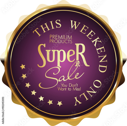 Premium products on sale this weekend only with special discounts available