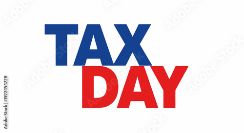 Tax day graphic with bold blue and red lettering on a white background