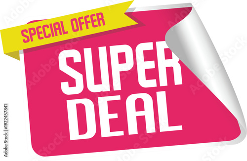 A vibrant pink and yellow special offer super deal banner with a torn edge