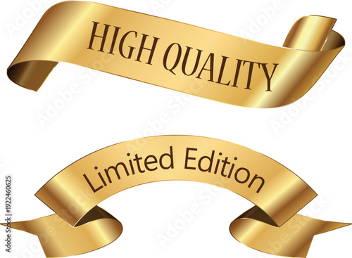 Two golden ribbons displaying high quality and limited edition text