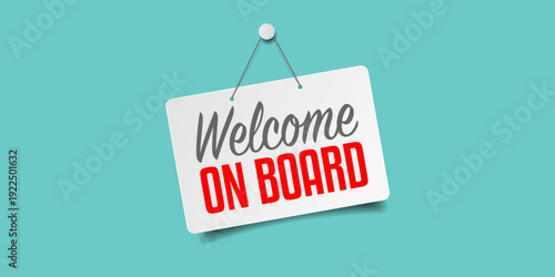 Welcome on board on door sign
