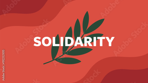The word SOLIDARITY is displayed prominently with a green olive branch over a red wavy background.