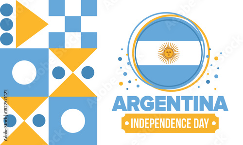 Argentina National Day. Happy holiday. Independence and freedom day. Celebrate annual. Argentina flag. Patriotic argentine design. Poster, card, banner, template, background. Vector illustration