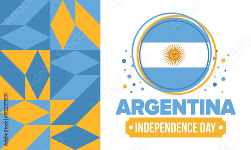 Argentina National Day. Happy holiday. Independence and freedom day. Celebrate annual. Argentina flag. Patriotic argentine design. Poster, card, banner, template, background. Vector illustration
