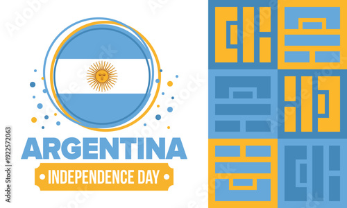 Argentina National Day. Happy holiday. Independence and freedom day. Celebrate annual. Argentina flag. Patriotic argentine design. Poster, card, banner, template, background. Vector illustration