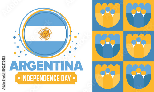 Argentina National Day. Happy holiday. Independence and freedom day. Celebrate annual. Argentina flag. Patriotic argentine design. Poster, card, banner, template, background. Vector illustration