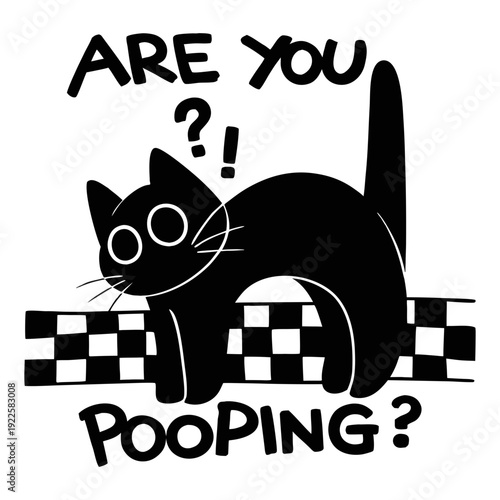 “Are You Pooping?” Funny Black Cat Minimalist Cartoon Illustration in Black and White