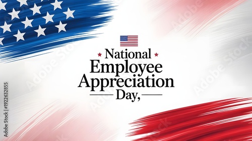 National Employee Appreciation Day patriotic banner with American flag brush strokes perfect for workplace recognition and corporate marketing campaigns
