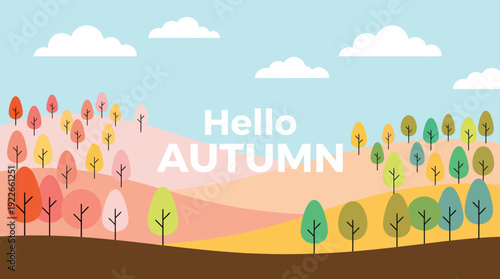 Hello Autumn: A colorful illustrated landscape featuring rolling hills, vibrant trees, and a sunny sky