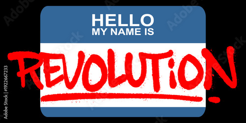 Revolution Graffiti Tag on Blue Hello My Name Is Sticker. Vibrant Red Hand Style Lettering for Urban Protest and Street Art Culture.