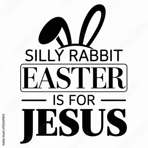 Black text and bunny ears convey a humorous message about Easter's true meaning.