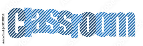 Text illustration of the word classroom in blue gradient with a hatched effect