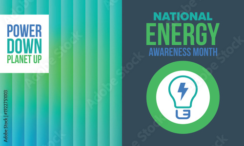National Energy Awareness Month in October. Optimization and management of energy consumption. The introduction of advanced technology, encourage the use of renewable energy. Energy security. Vector