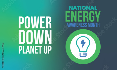 National Energy Awareness Month in October. Optimization and management of energy consumption. The introduction of advanced technology, encourage the use of renewable energy. Energy security. Vector